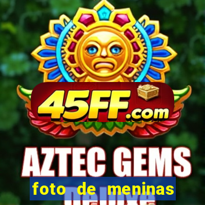 foto de meninas bonitas sem mostrar o rosto
